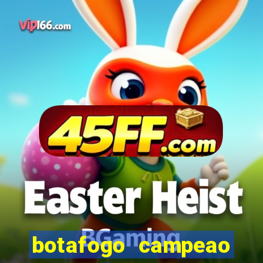botafogo campeao brasileiro roubado